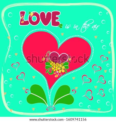 Vector drawn illustration, flat style, lettering, Valentive Day decoration, trend style, greeting card.