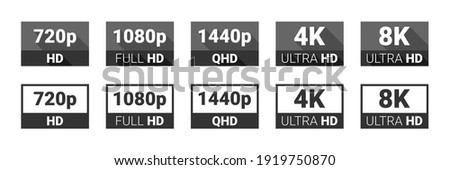 Video quality symbol. HD, Full HD, 2K, 4K, 8K resolution icons. High definition display resolution icon standard. Vector Illustration