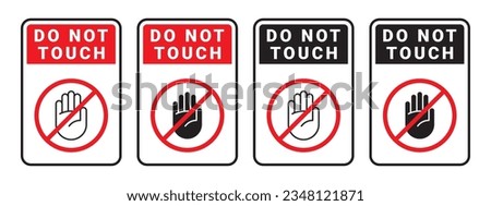 Similar – Image, Stock Photo Please do not touch or prohibition for vehicles of any kind