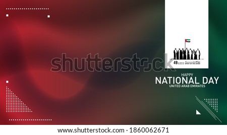United Arab Emirates Independence Day. Inscription in Arabic: 49 UAE National day, Spirit of the union, United Arab Emirates. Useful for national holidays poster, shopping template, banner and more.