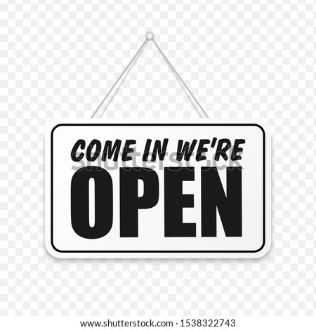 Come in We're Open in signboard with a rope on transparent background. Vector