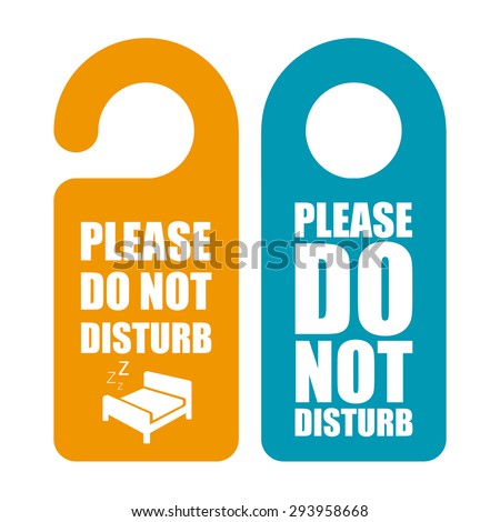 Do not disturb. Door hanger