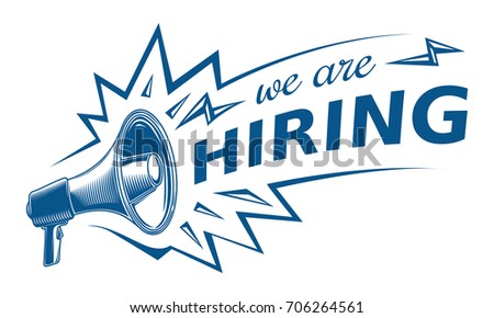 We are hiring  advertising sign with megaphone