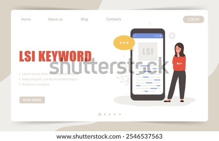 Lsi keyword. Landing page template. Latent Semantic Indexing. Search engine marketing. Vector illustration in flat cartoon style. Web analysis.