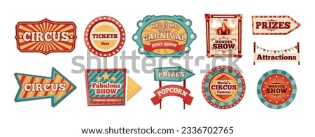 Circus labels. Cartoon fairground tent entrance signs, magic show and amusement attraction, flyer banner with arrow symbol. Vector set. Funny carnival, signpost with tickets, prizes and popcorn