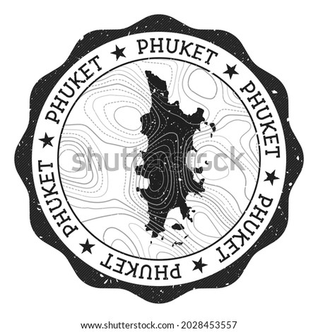 Phuket outdoor stamp. Round sticker with map of island with topographic isolines. Vector illustration. Can be used as insignia, logotype, label, sticker or badge of the Phuket.