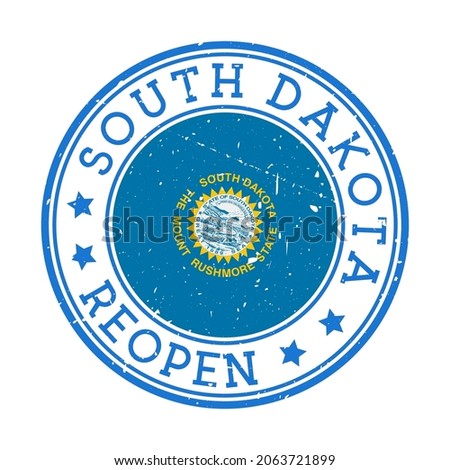 South Dakota Reopening Stamp. Round badge of US State with flag of South Dakota. Reopening after lock-down sign. Vector illustration.