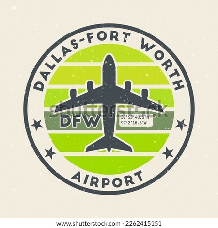 Dallas-Fort Worth airport insignia. Round badge with vintage stripes, airplane shape, airport IATA code and GPS coordinates. Awesome vector illustration.