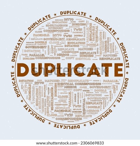 Duplicate - round badge. Text duplicate with keywords word clouds and circular text. Espresso Martini color theme and grunge texture. Powerful vector illustration.