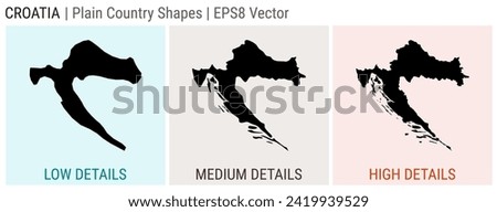 Croatia - plain country shape. Low, medium and high detailed maps of Croatia. EPS8 Vector illustration.