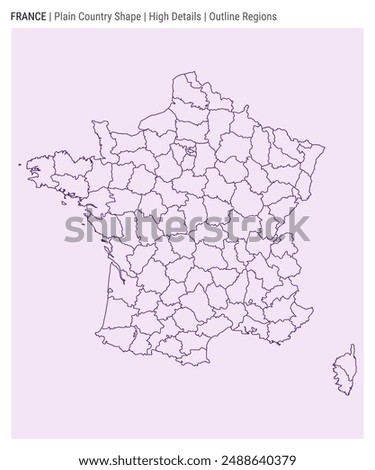 France plain country map. High Details. Outline Regions style. Shape of France. Vector illustration.