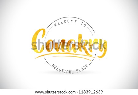 Conakry Welcome To Word Text with Handwritten Font and Golden Texture Design Illustration Vector.