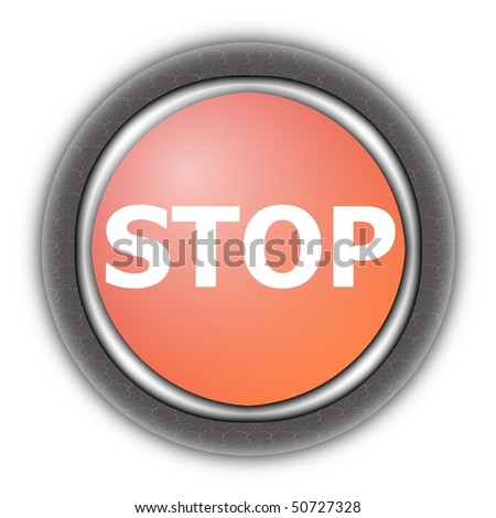 Stop Button Isolated On A White Background Stock Photo 50727328 ...