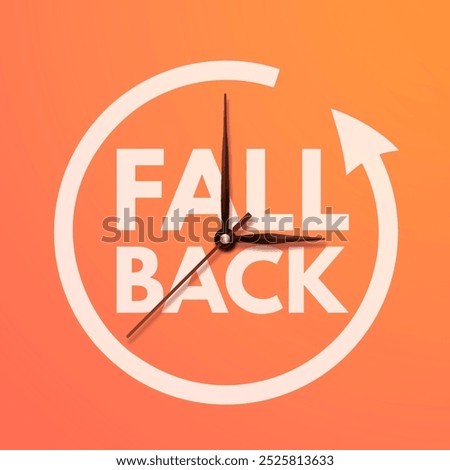 Daylight saving time ends. Fall back banner with realistic clock hands on orange background. Post design with text reminder of time change to one hour back for social networks. Vector illustration