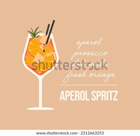 Aperol spritz recipe. Aperitif cocktail with ingredients. Summer alcoholic cocktail with prosecco, aperol and oranges. Vector illustration