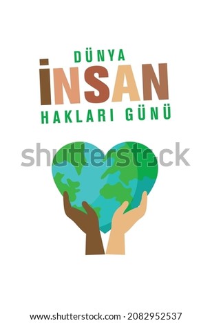 translation: 10 december, Happy World Human Rights Day
0 Aralık, Dünya İnsan Hakları Günü