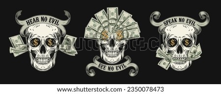 Labels with skull, cash money, 100 dollar bills, dollar sign, vintage ribbon. Creative interpretation of Three wise monkeys. Text See, hear, speak no evil. Corruption concept. Black background.