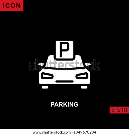 Icon Parking car. Flat, glyph or filled vector icon symbol sign collection for mobile concept and web apps design.
