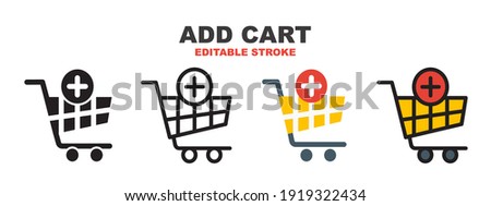 Add Cart icon set with different styles. Colored vector icons designed in filled, outline, flat, glyph and line colored. Editable stroke style can be used for web, mobile, ui and more.