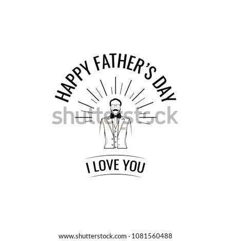 Happy fathers day card design. Man, Bow tie, Suit. I love you text. Men wearing in elegant costome. Dad greeting. Vector illustration