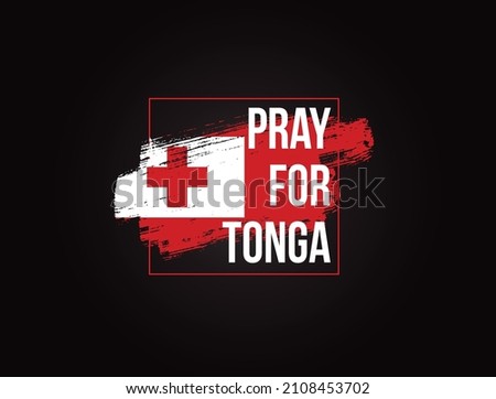 Pray For Tonga, Tonga vector illustration. Praying for Tonga  affected by volcano eruption and tsunami. 