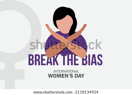 Break The Bias women's day 2022 concept. Celebrate women's achievement. Raise awareness against bias. Take action for equality. Foto stock © 
