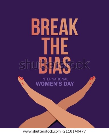Break The Bias women's day 2022 concept. Celebrate women's achievement. Raise awareness against bias. Take action for equality. Photo stock © 