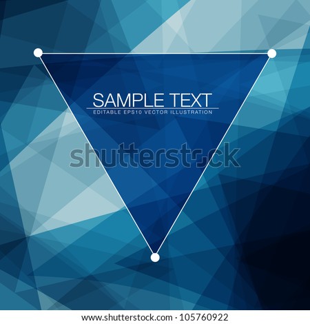 Abstract triangle vector background for Your Text