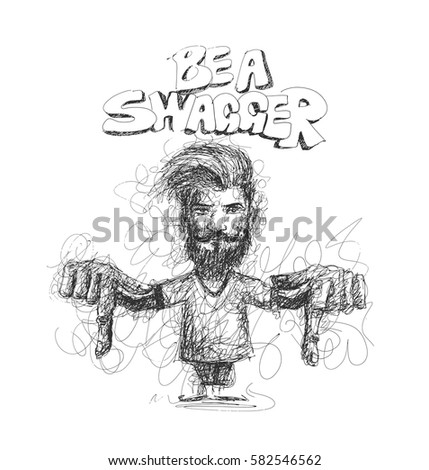 Modern Be a Swagger, calligraphy. Handwritten phrase. Hipster Swag Style, Hand Sketchy line art stylish man showing his finger down. vector illustration.
