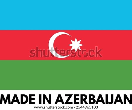 Made in Azerbaijan icon isolated on white background . Made in Azerbaijan stamp . Azerbaijan product emblem. Vector illustration