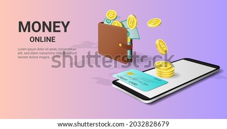 Money online on mobile phone. financial transaction, Money transfer Money online, Digital wallet, Cashback, earning or making money. Financial savings. 3D Vector illustration