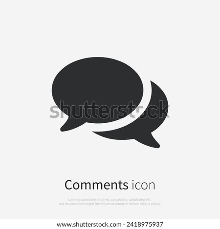 Comments or chat icon concept, speech bubble sign vector graphics, conversation or dialogue symbol pictogram isolated on white background. Suitable for Web Page, Mobile App, UI, UX and GUI design. 