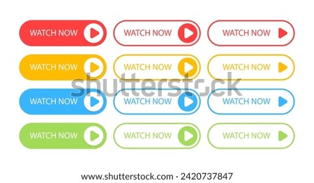 Set of watch now buttons. Play video button for website design. Call to action buttons. Modern colorful buttons collection. Web icons. Vector illustration.