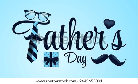 father's day typography design with glasses, tie and moustache. vector illustration