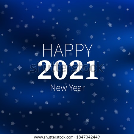 Happy 2021 New Year. Congratulatory poster on a dark blue background with snowflakes, fragile different crystals.Holiday card. Backdrop for the New Year celebration. Vector illustration