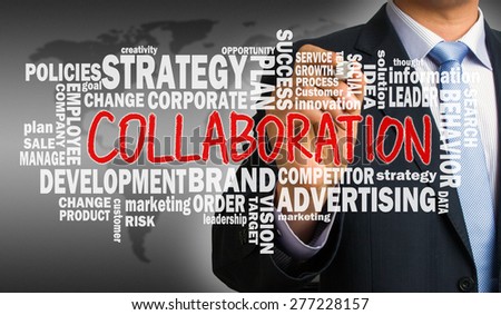 collaboration concept with related word cloud handwritten by businessman
