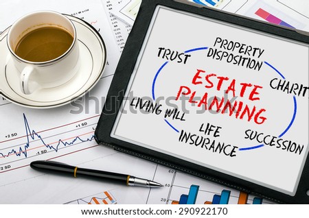 estate planning concept on tablet pc