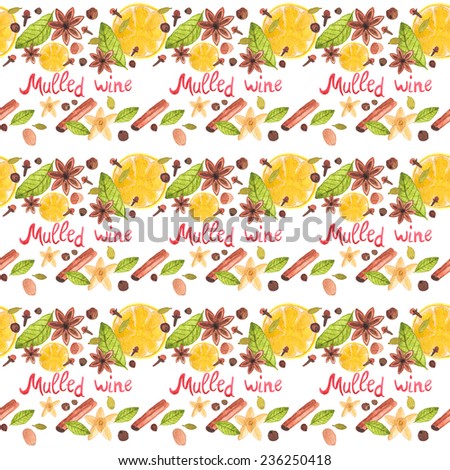 Watercolor seamless pattern with spices for mulled wine.  Aquarelle hand drawn background for blog, web design, scrapbooks, party invitations and wedding cards.