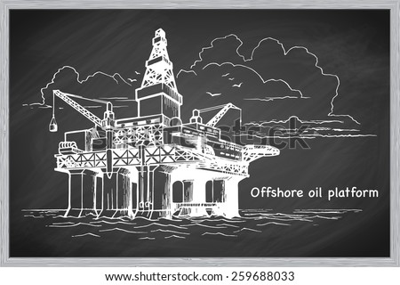 Offshore oil drilling platform. EPS10 vector illustration in a sketchy style imitating scribbling on the blackboard.