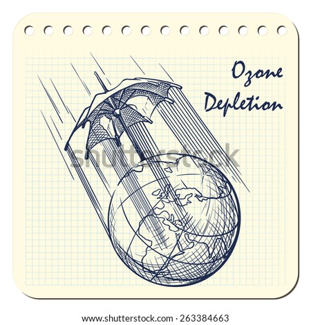 Ozone layer degradation is one of the most acute global environmental problems. EPS8 vector illustration in a sketchy style imitating scribbling in the notebook or diary