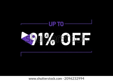 Up to 91% off, Up to 91% Discount, label sign up to 91% off, Banner Add, Special Offer add