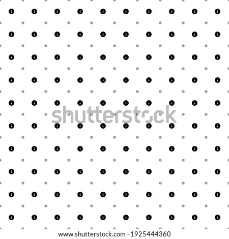 Square seamless background pattern from black info symbols are different sizes and opacity. The pattern is evenly filled. Vector illustration on white background