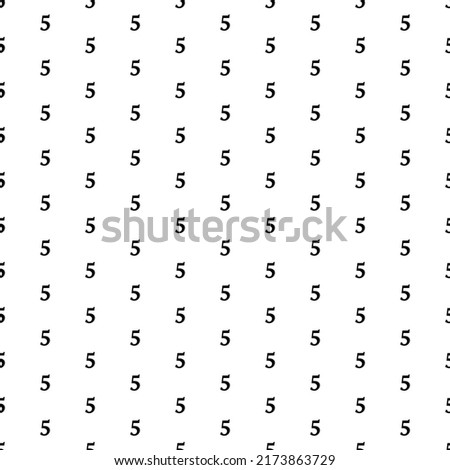 Square seamless background pattern from geometric shapes. The pattern is evenly filled with black number five symbols. Vector illustration on white background