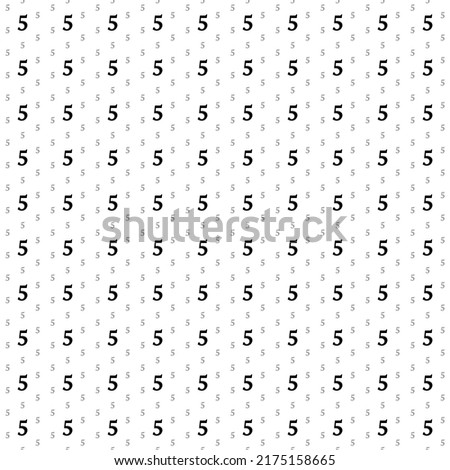 Square seamless background pattern from geometric shapes are different sizes and opacity. The pattern is evenly filled with black number five symbols. Vector illustration on white background