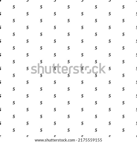 Square seamless background pattern from geometric shapes. The pattern is evenly filled with small black number five symbols. Vector illustration on white background