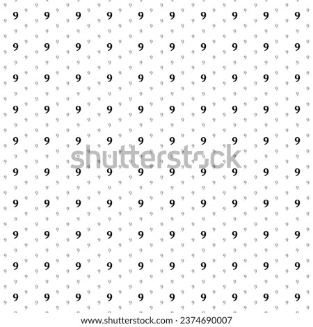 Square seamless background pattern from geometric shapes are different sizes and opacity. The pattern is evenly filled with small black number nine symbols. Vector illustration on white background