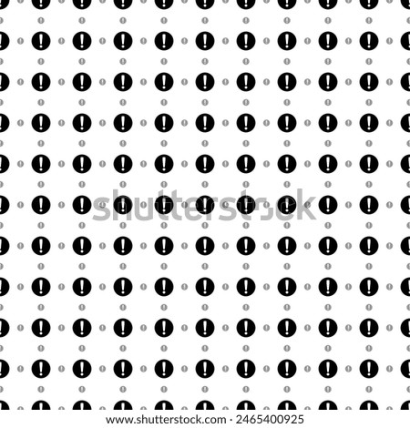 Square seamless background pattern from geometric shapes are different sizes and opacity. The pattern is evenly filled with big black attention symbols. Vector illustration on white background