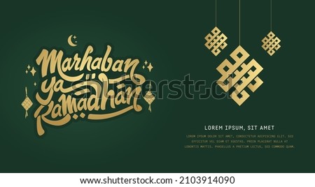 Marhaban Ya Ramadhan Greeting with hand lettering calligraphy and illustration. translation: 'Welcome Ramazan, Muslim holy month'. Islamic greeting background can use for Eid Mubarak Stok fotoğraf © 