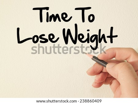 Time to lose weight write on wall