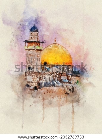 Watercolor painting. Al-Aqsa Mosque Dome of the Rock in the Old City - Jerusalem, Israel